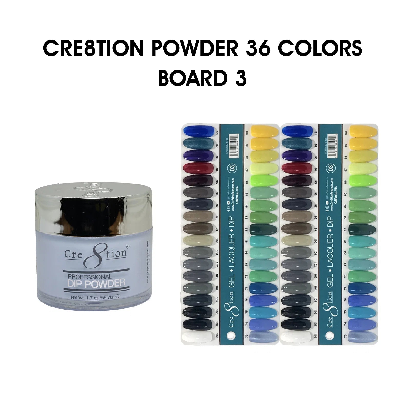 Cre8tion Dip POWDER 2oz - 36 colors Board 3 (#73-#108) + Free 1 Color Chart