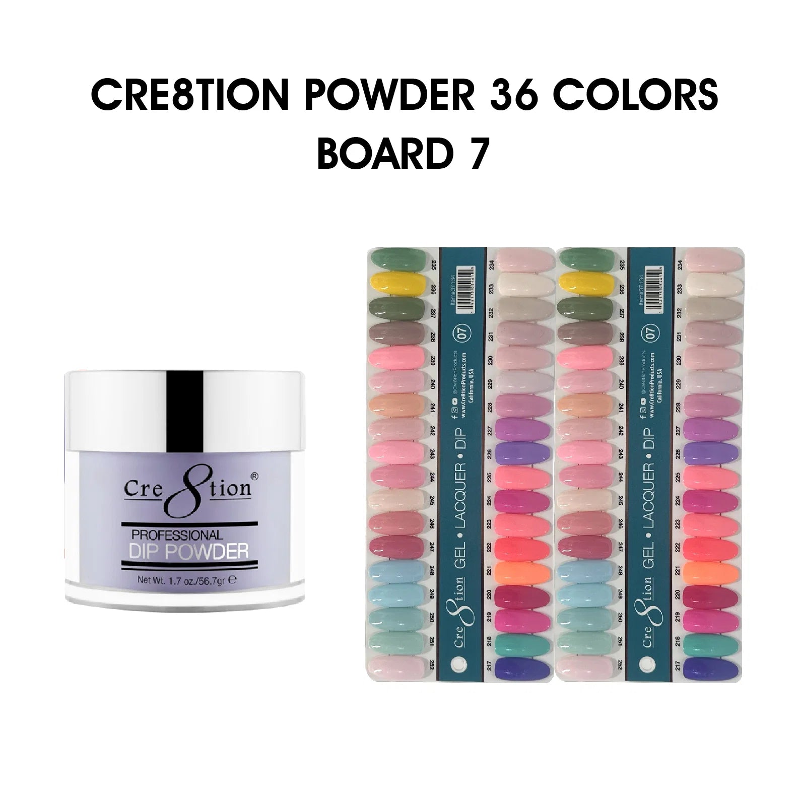 Cre8tion Dip POWDER 2oz - 36 colors Board 7 (#217-#252) + Free 1 Color Chart