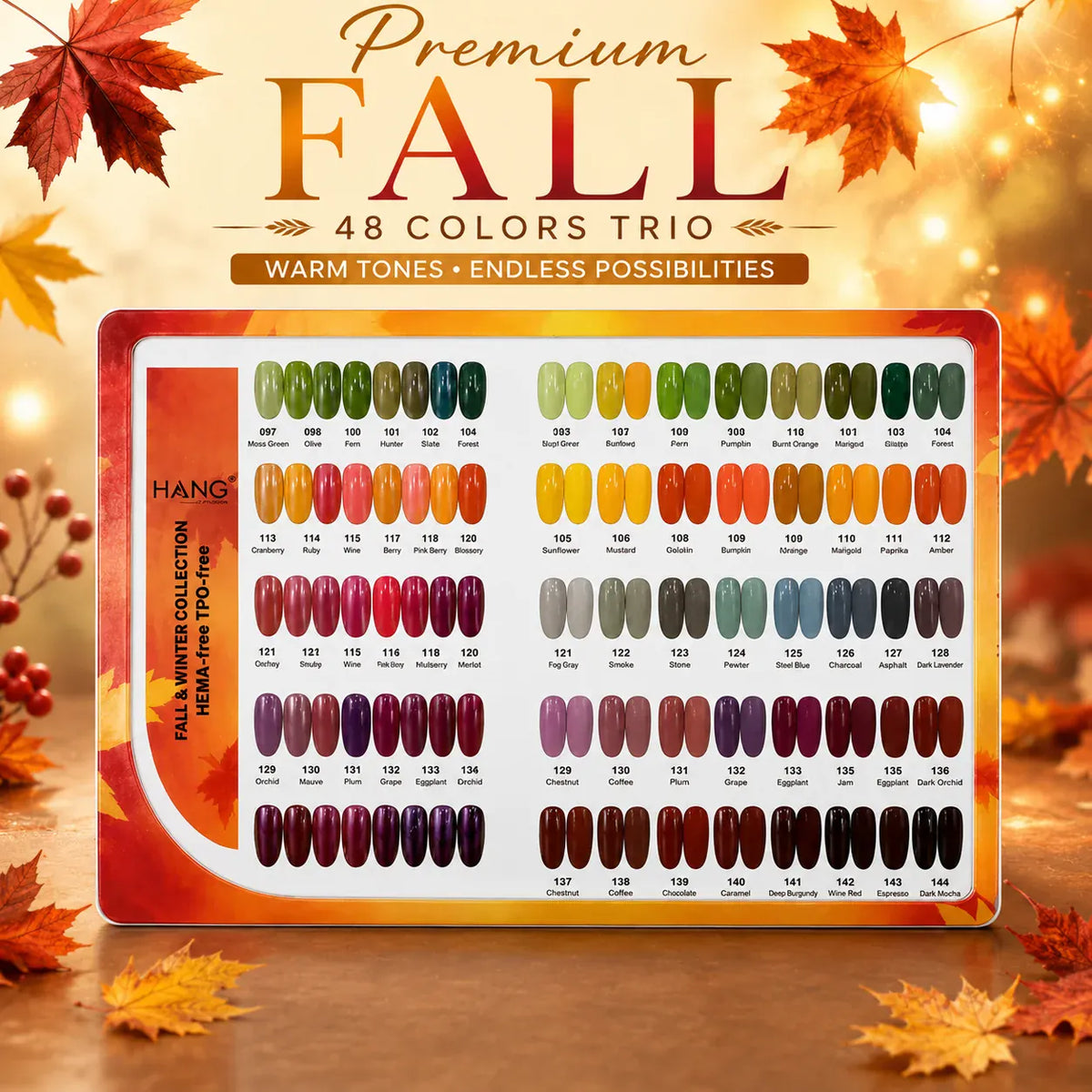HANG Premium Fall Collection - 48 TRIO Matching 4in1 Colors (#97-#144)